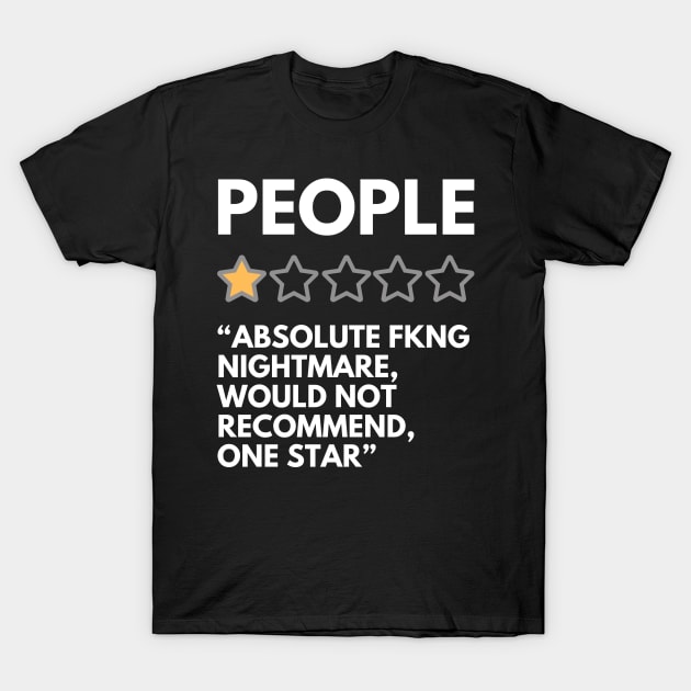 People, One Star Rating T-Shirt by Integritydesign